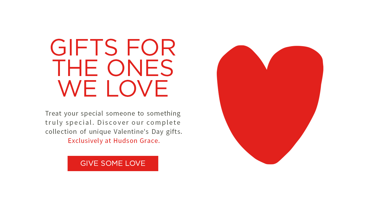 gifts for the ones we love - treat your special someone to