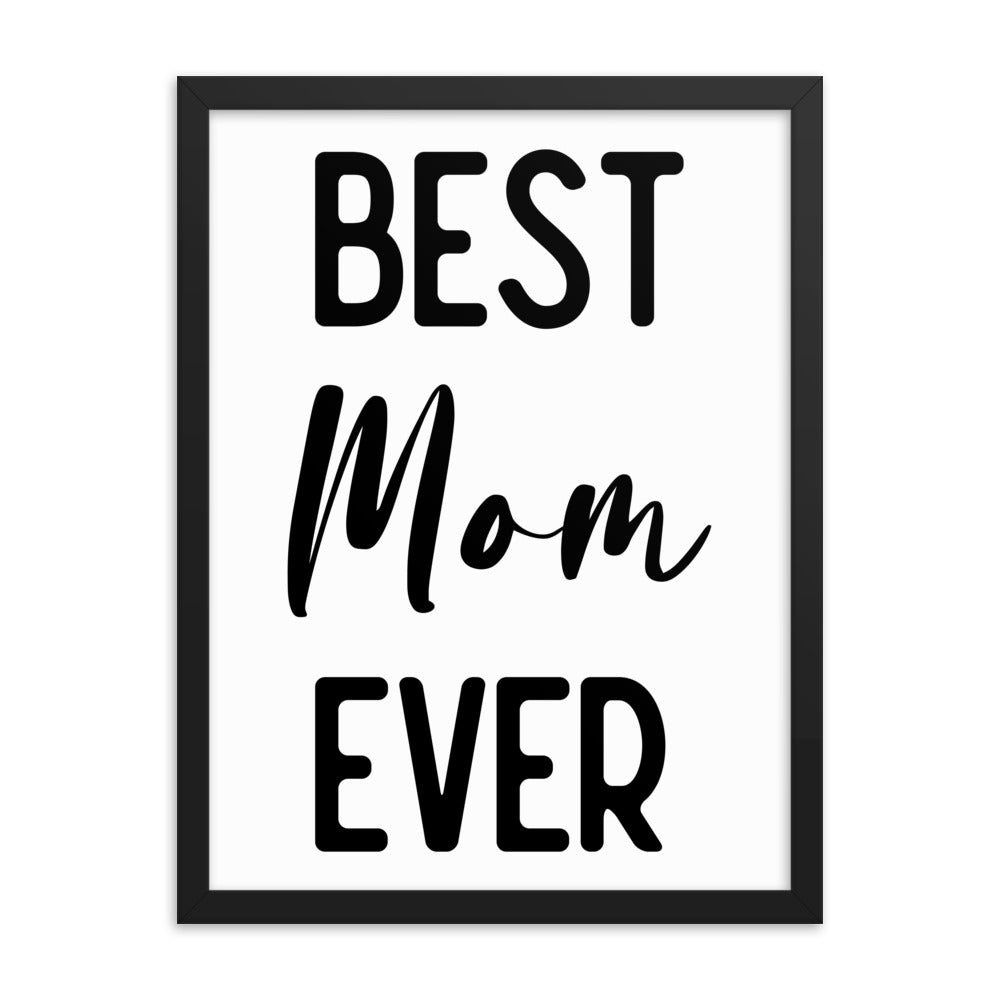 poster for mom - best mom ever - nn inspirational gifts