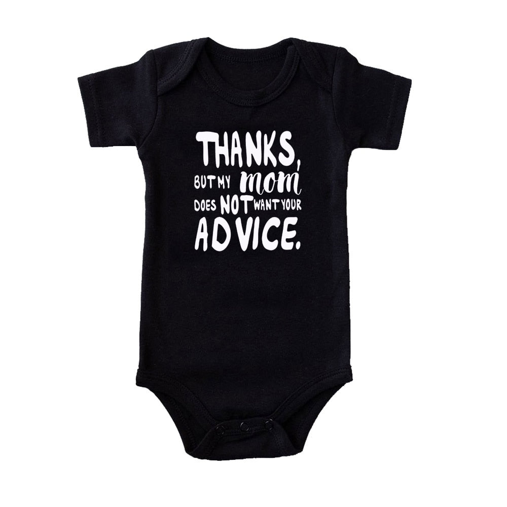 Thanks, But My Mom Does Not Want Your Advice Onesie