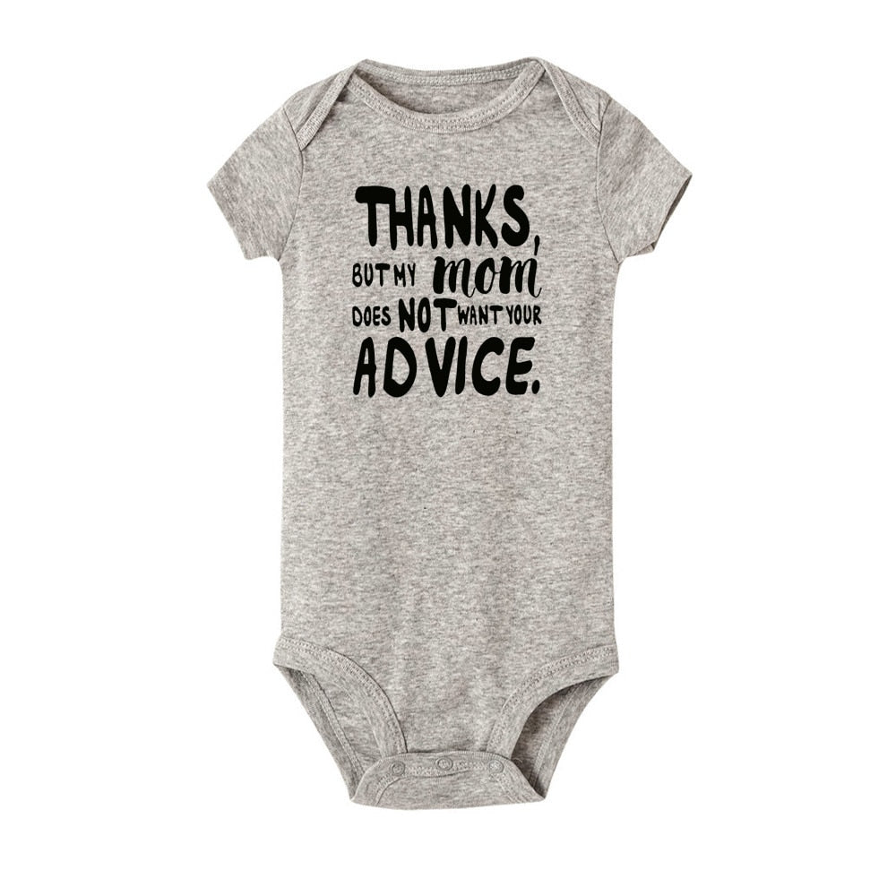 Thanks, But My Mom Does Not Want Your Advice Onesie