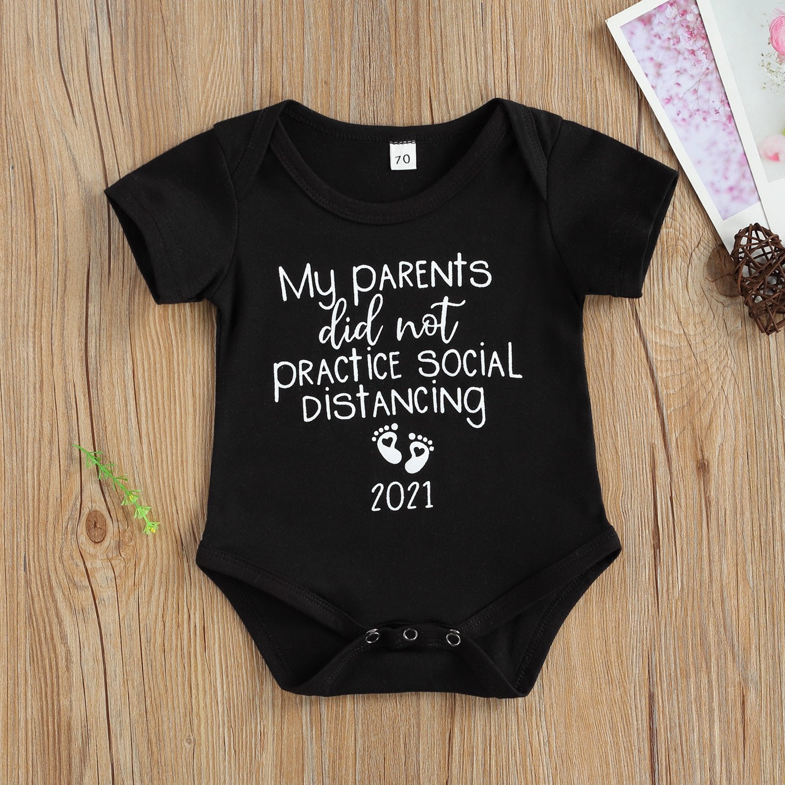 My Parents Did Not Practice Social Distancing Onesie