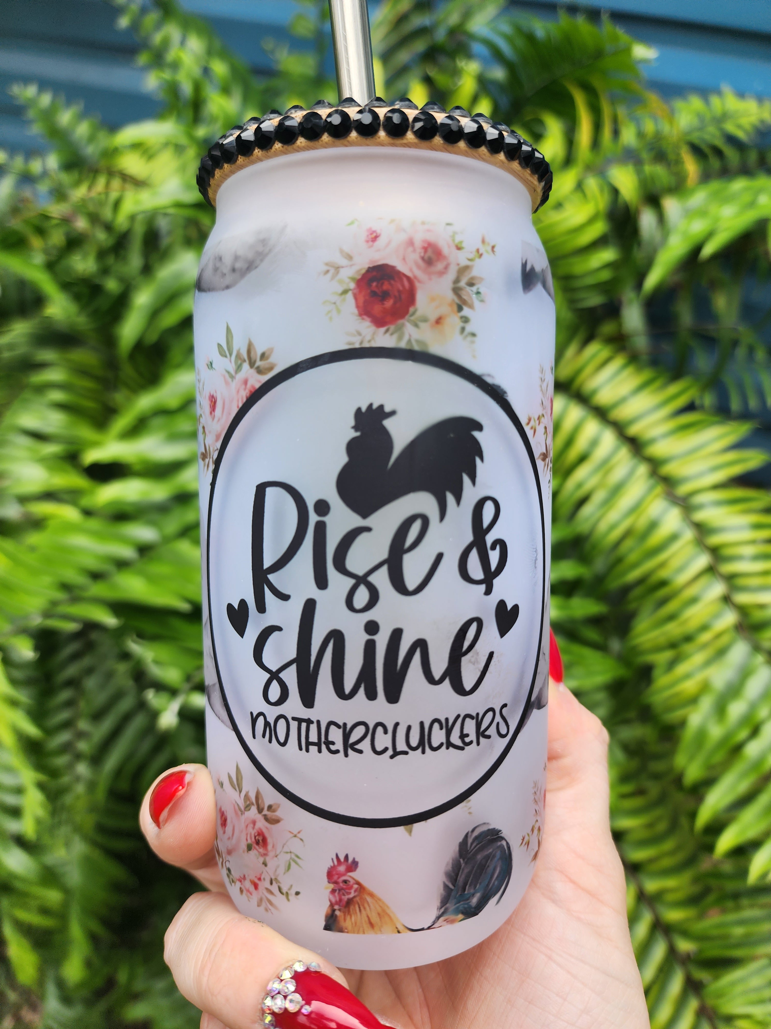 Rise and Shine Mothercluckers Rooster Beer Can Glass Tumbler