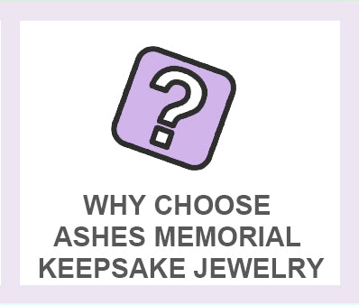 why-choose-ashes-memorial-keepsake-jewelry