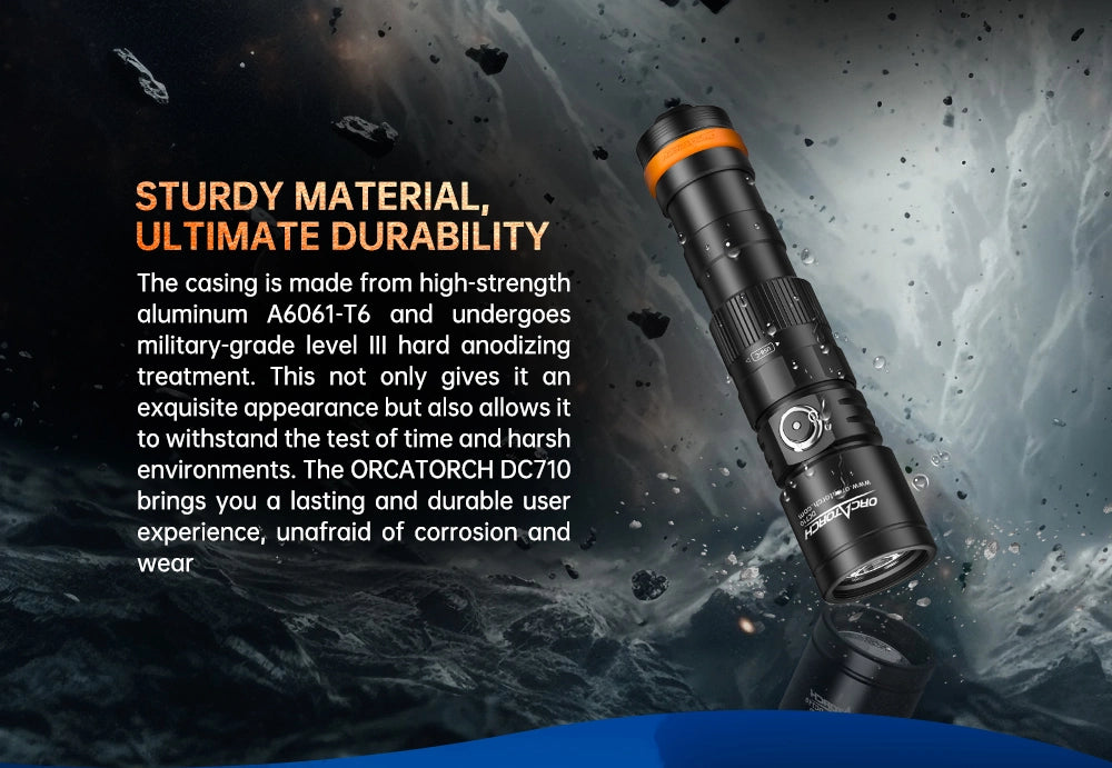OrcaTorch DC710 Scuba Dive Light, Sturdy material A6061-T6 and Military-grade level III hard anodizing treatment