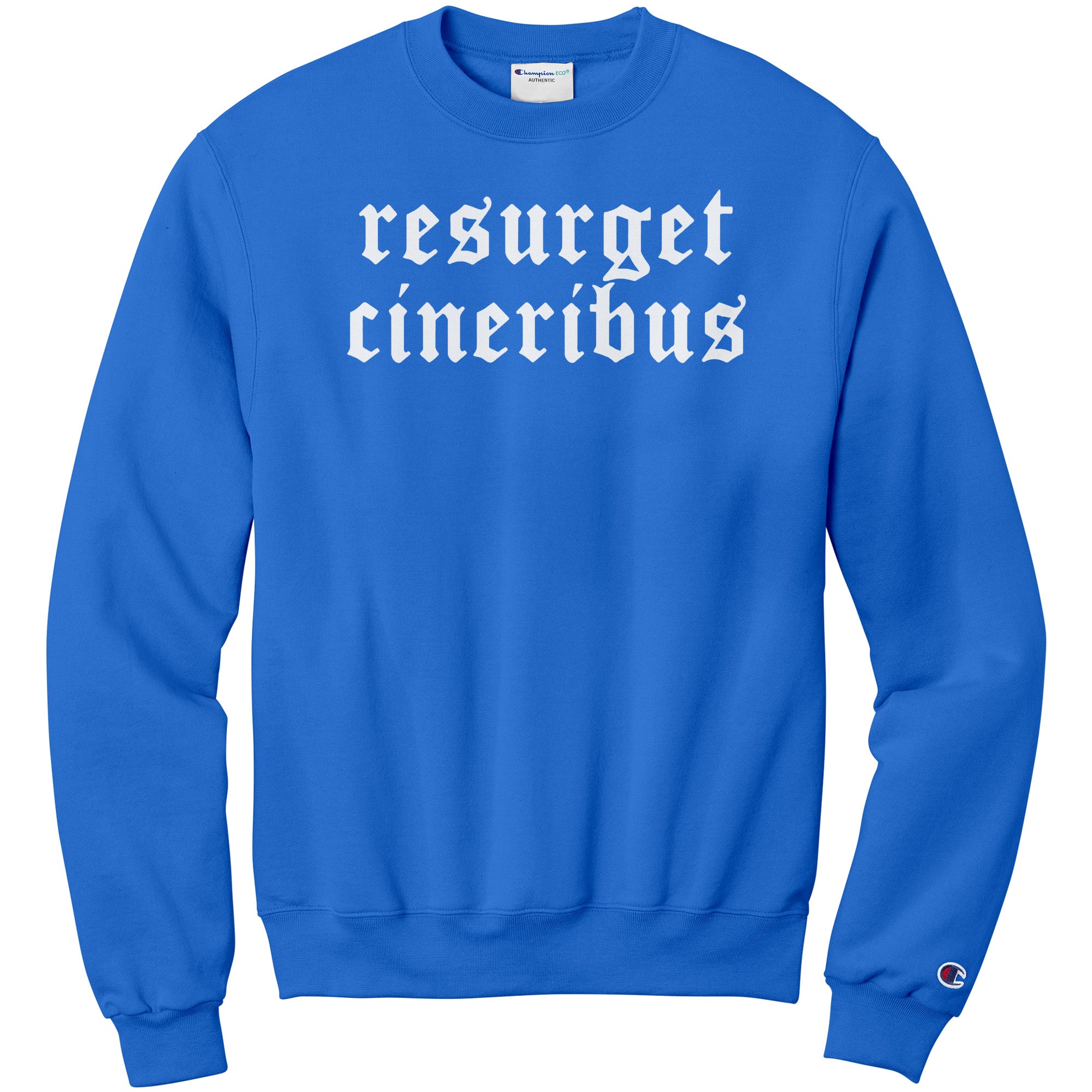 Resurget Cineribus Champion Sweatshirt