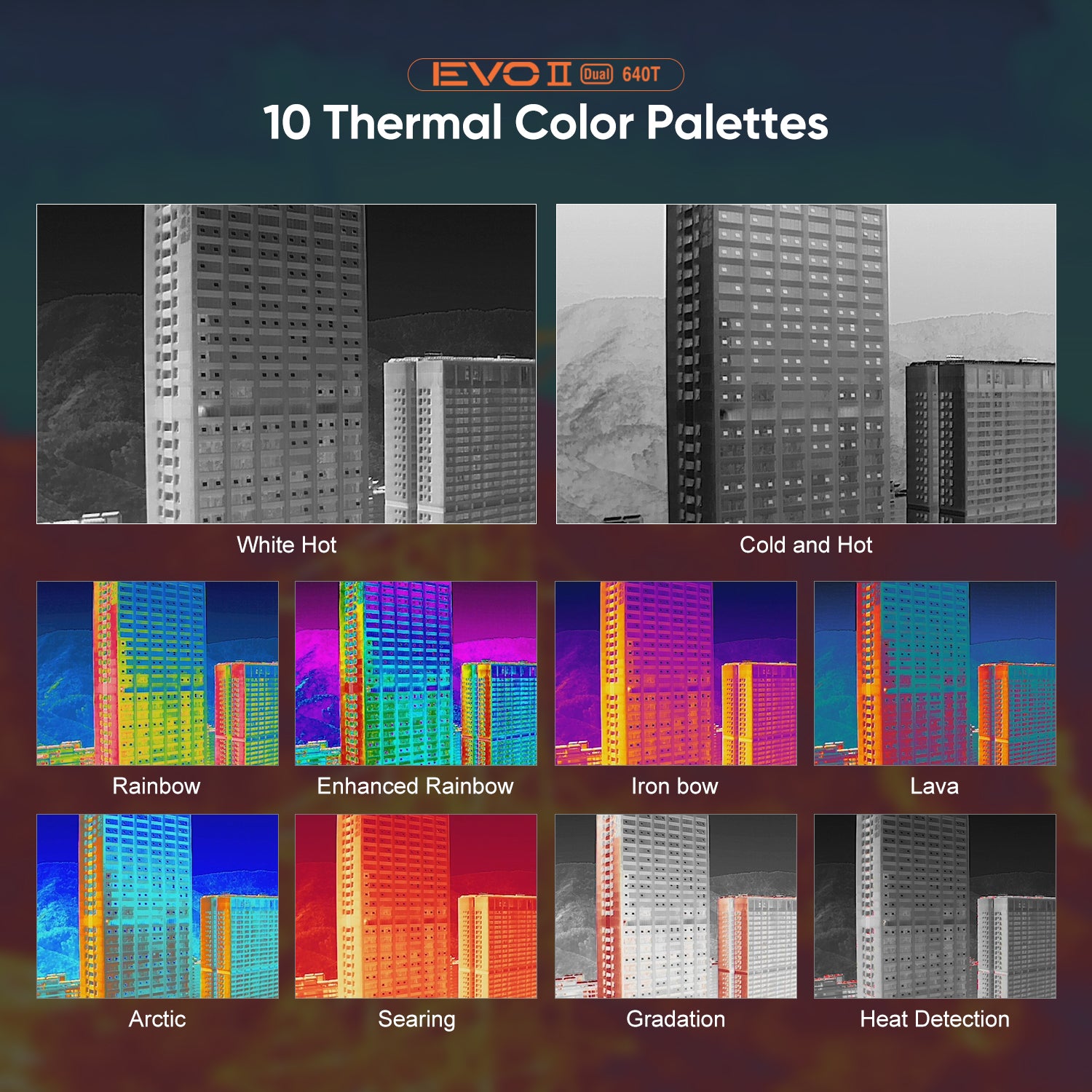 EVO II 640T 10 thermal palettes