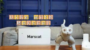 Enjoy your life with companion robot-Marscat