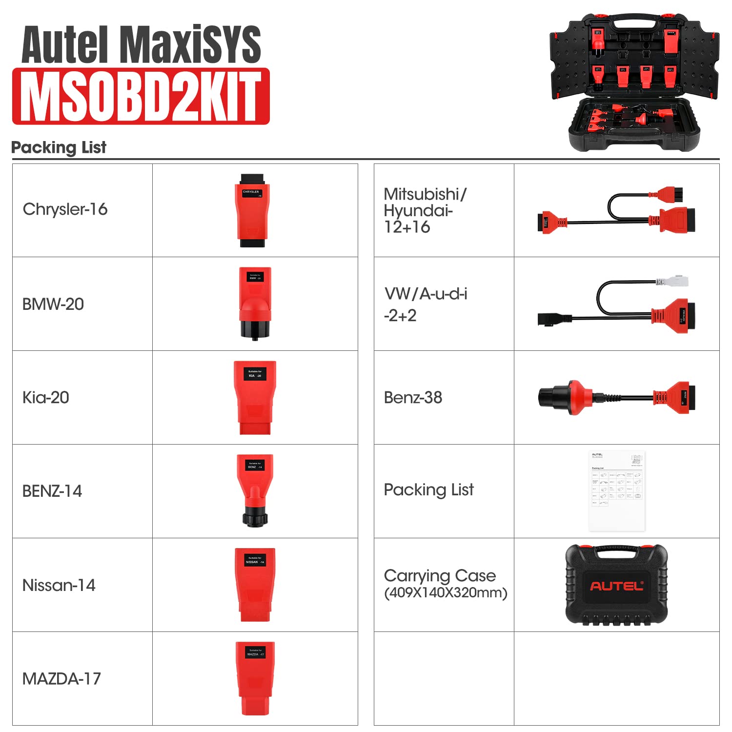 Kit adaptador Autel MaxiSYS MSOBD2KIT no OBDII incluido: Nissan-14, Mitsubishi/Hyundai 12+16, Kia-20, BMW-20, Benz-38, VW/Audi-2+2, Mazda-17, Chrysler-16 y Benz -14 9 conector