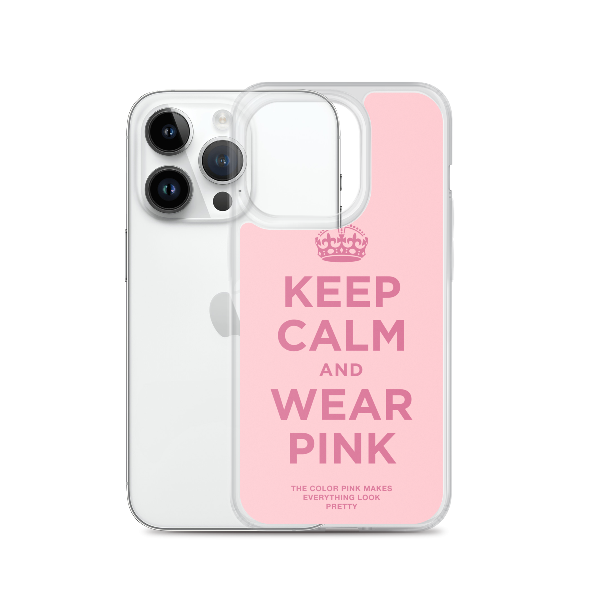 Keep Calm and Wear Pink iPhone? Phone Case