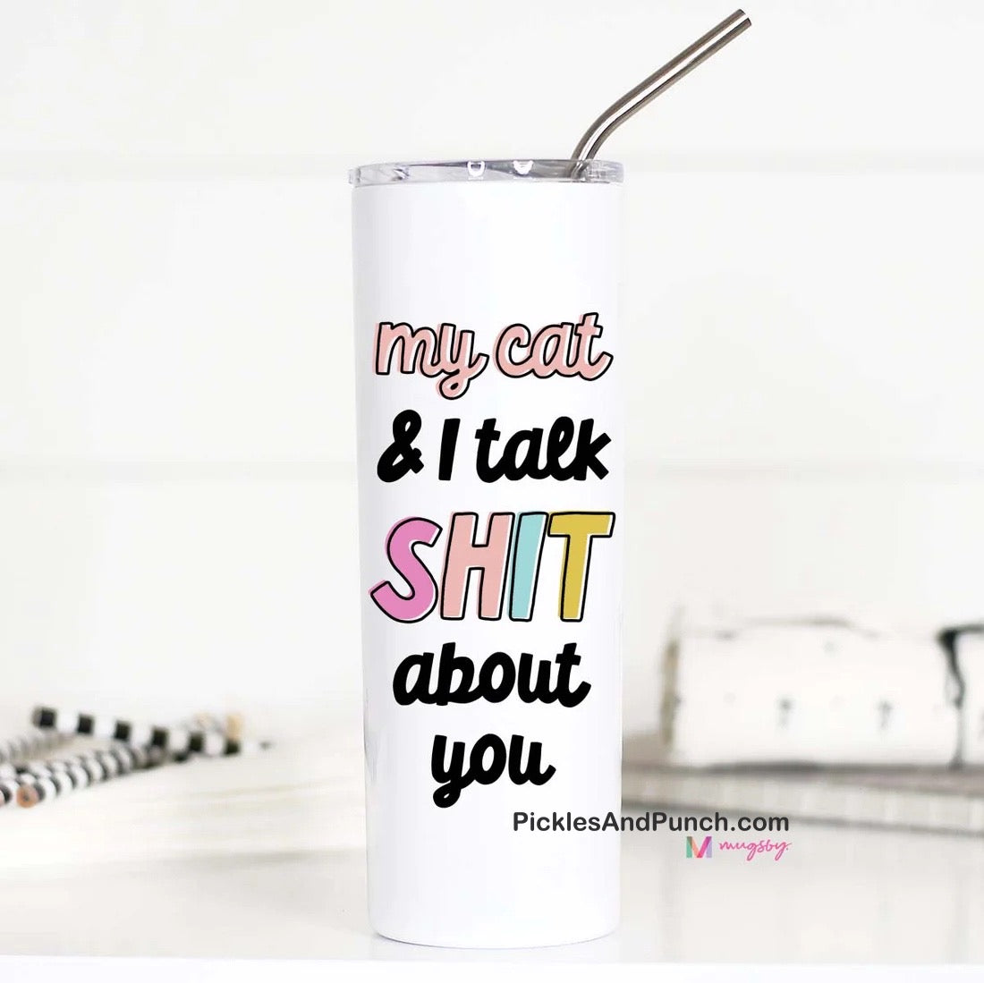Tall Travel Mug - (New Design) My Cat And I Talk Sh*t About You