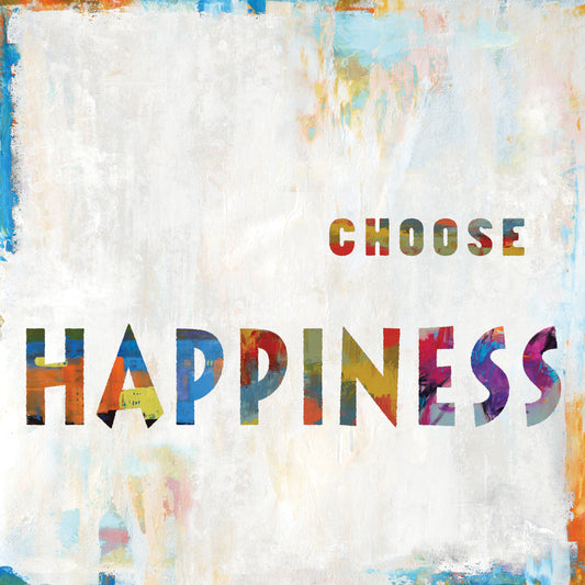 Choose Happiness In Color