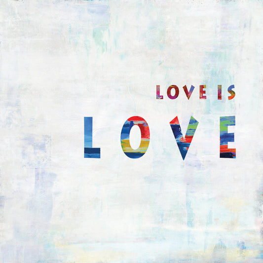 Love Is Love In Color