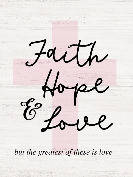 Faith Hope and Love Cross