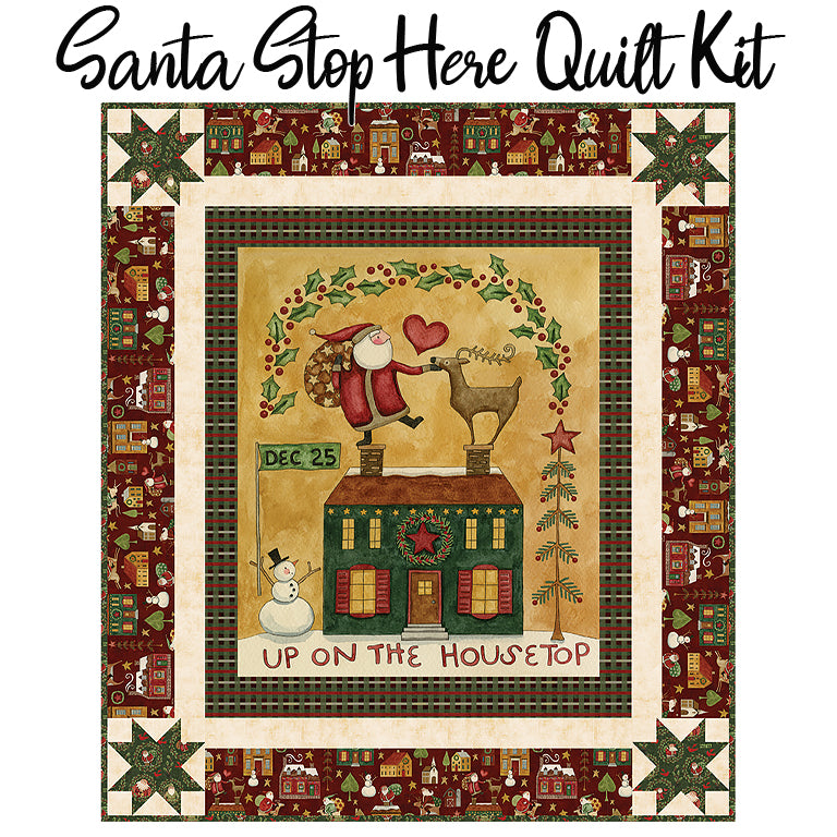  Santa Stop Here Quilt Kit with Up on the Housetop from Riley Blake 