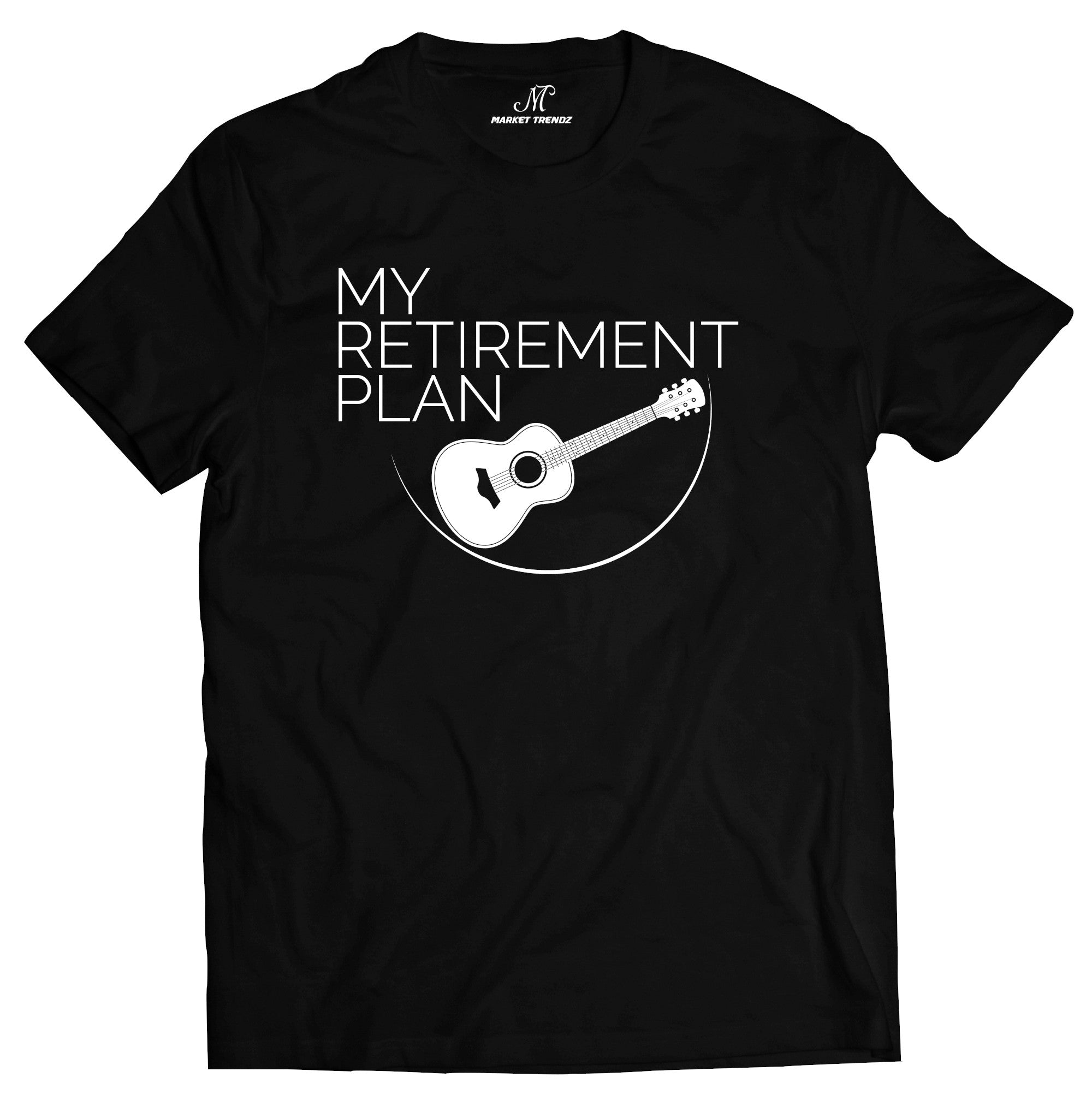 Market Trendz Market Trendz My Retirement Plan T-shirt Funny Gift Shirt For Men