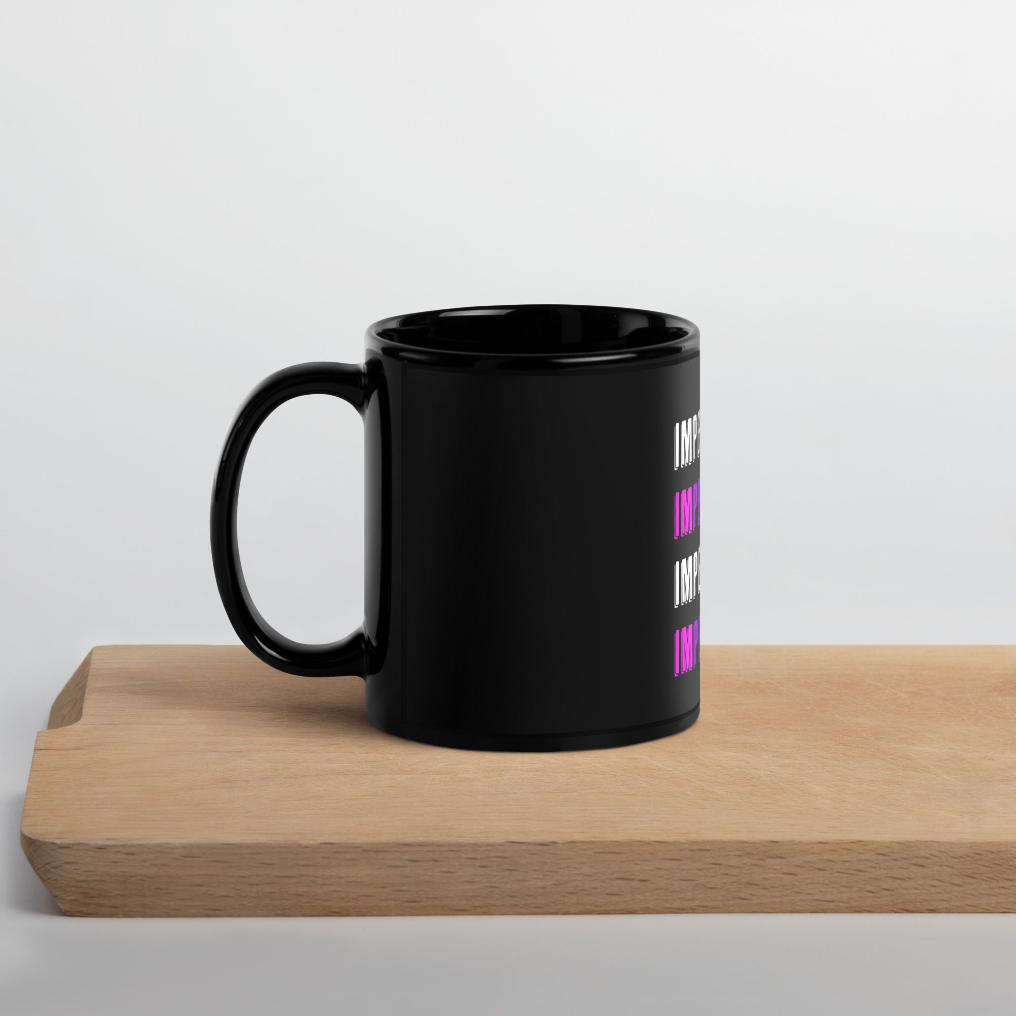 IM PERFECTION Black Glossy Mug