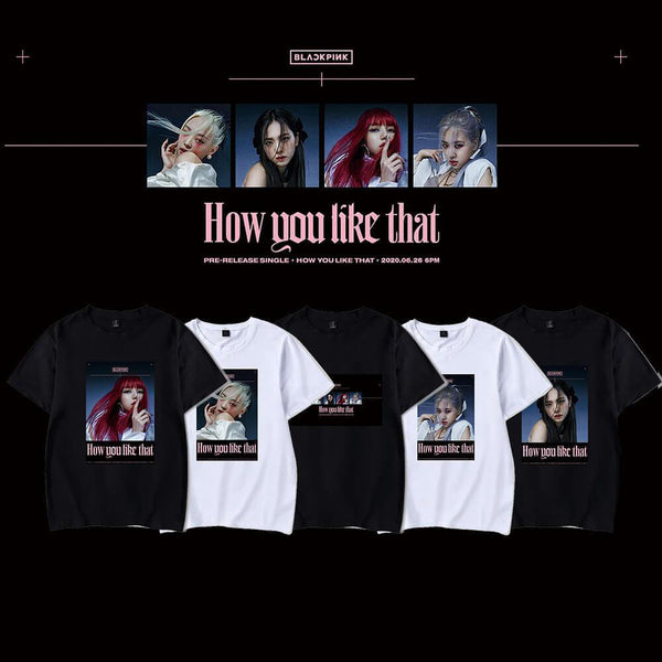 Blackpink How you like that Printed Cotton T-shirt