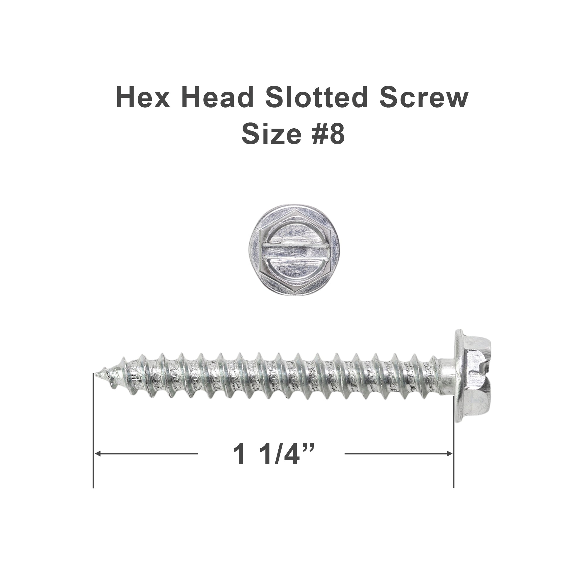  Size #8 Hex Head Slotted Screw - 1 1/4" Long 