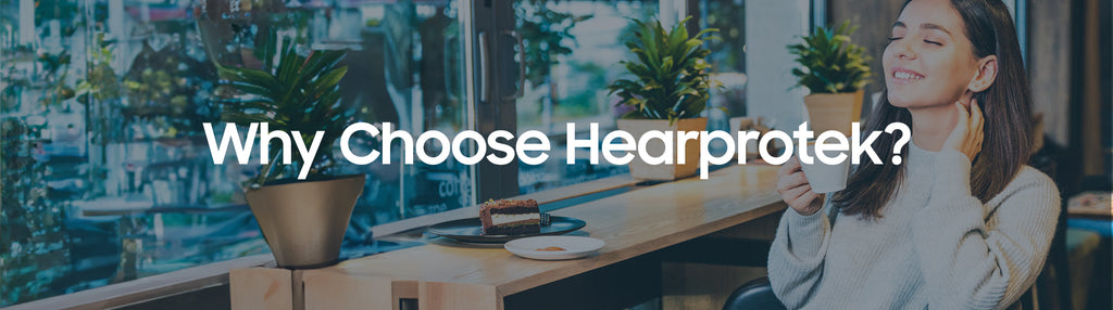 Why Choose Hearprotek