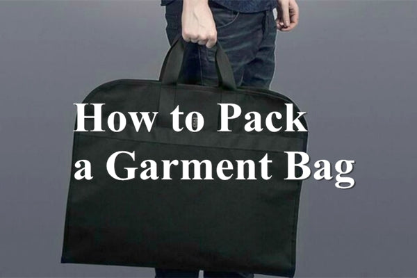 How to Pack a Garment Bag