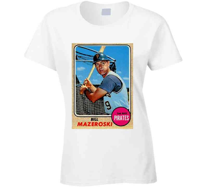 Bill Mazeroski Baseball Playing Card Pittsburgh Baseball Fan T Shirt