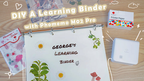 DIY a learning binder with Phomemo M02 Pro