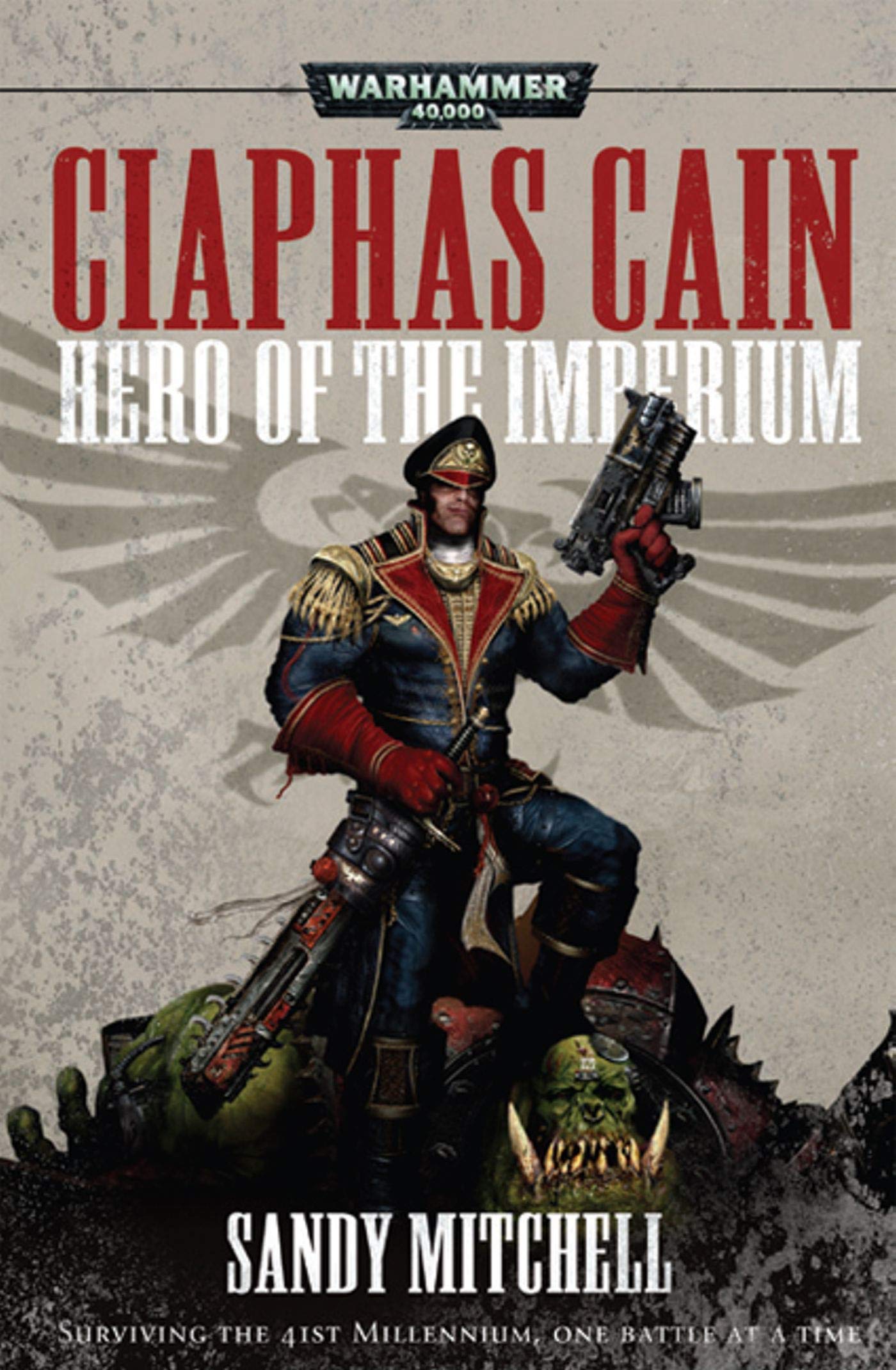 HERO OF THE IMPERIUM (Warhammer 40,000) Novel by Sandy Mitchell