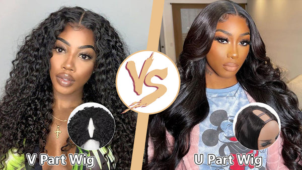 U part vs V part wig which one is better