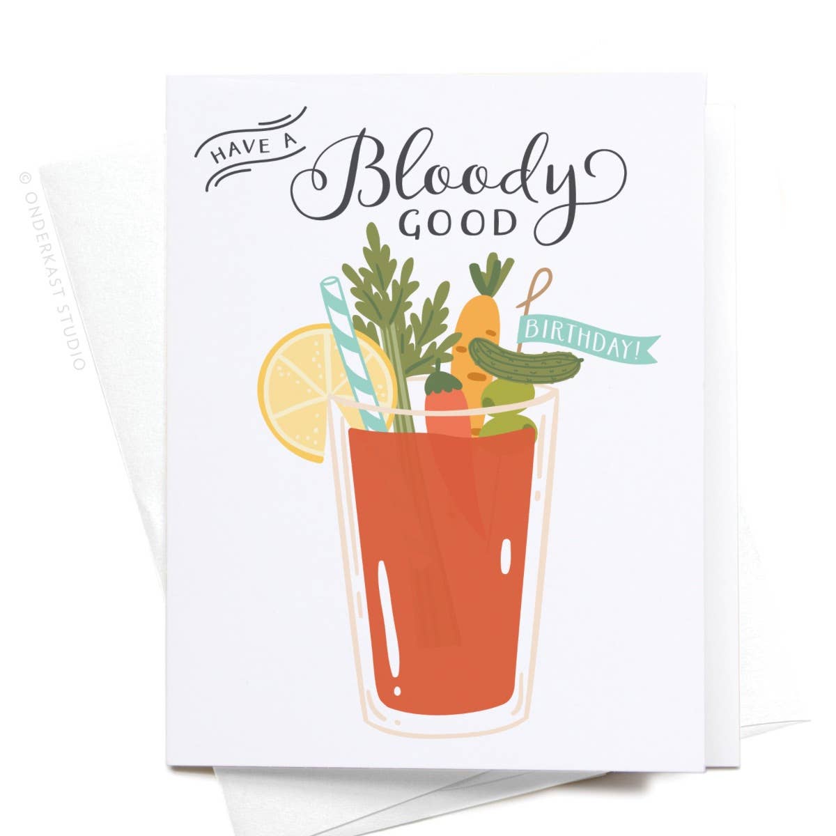 Have a Bloody Good Birthday! Bloody Mary Greeting Card