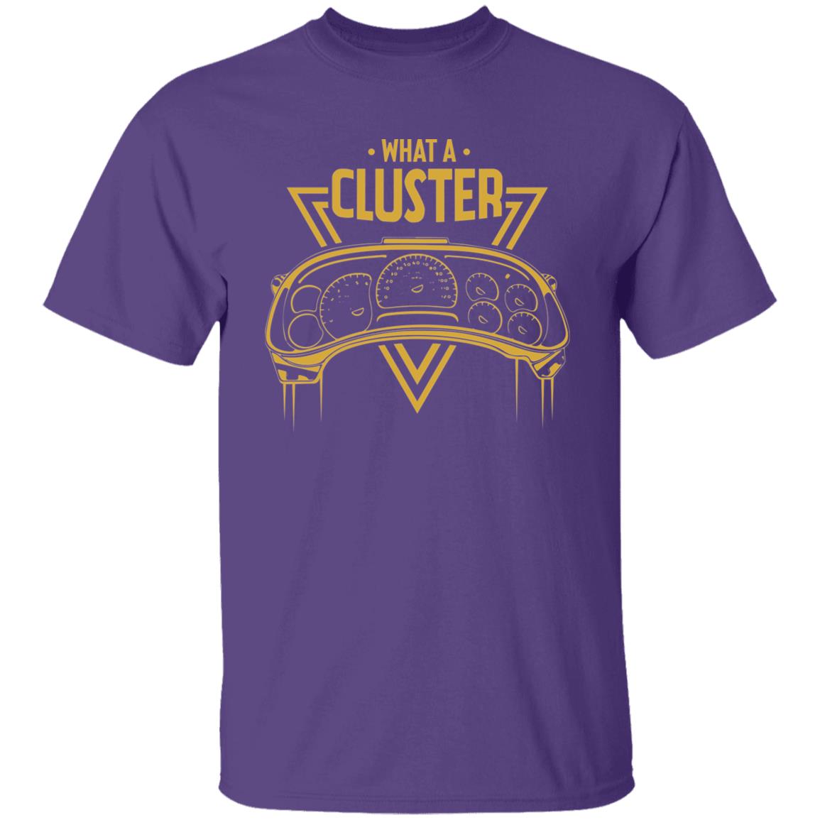 What A Cluster Chevy Shirt