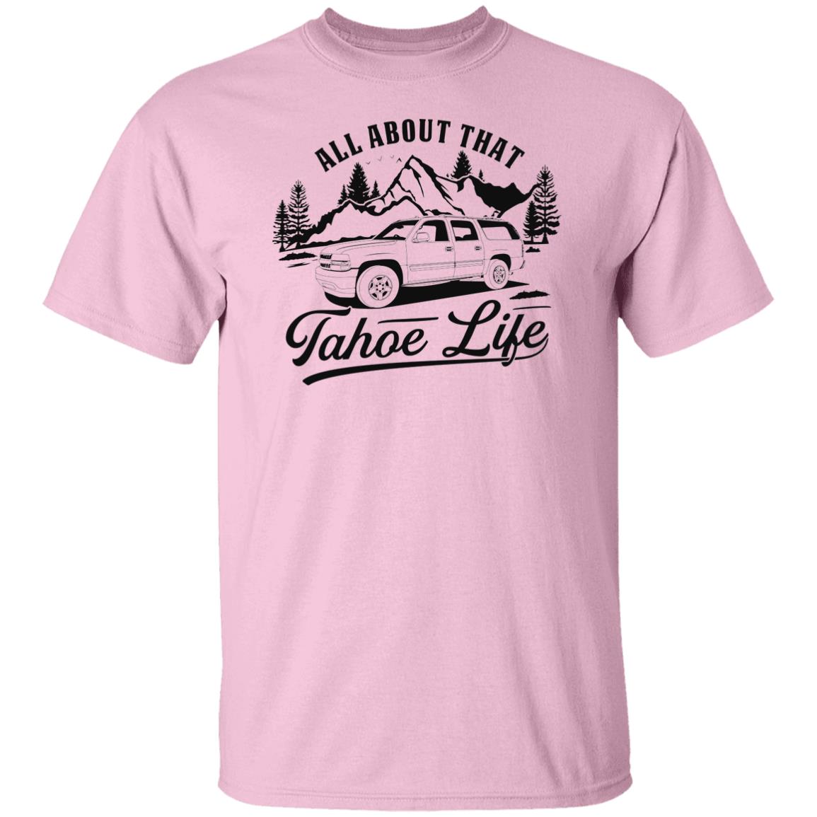 Chevy Tahoe Shirt - About that Life