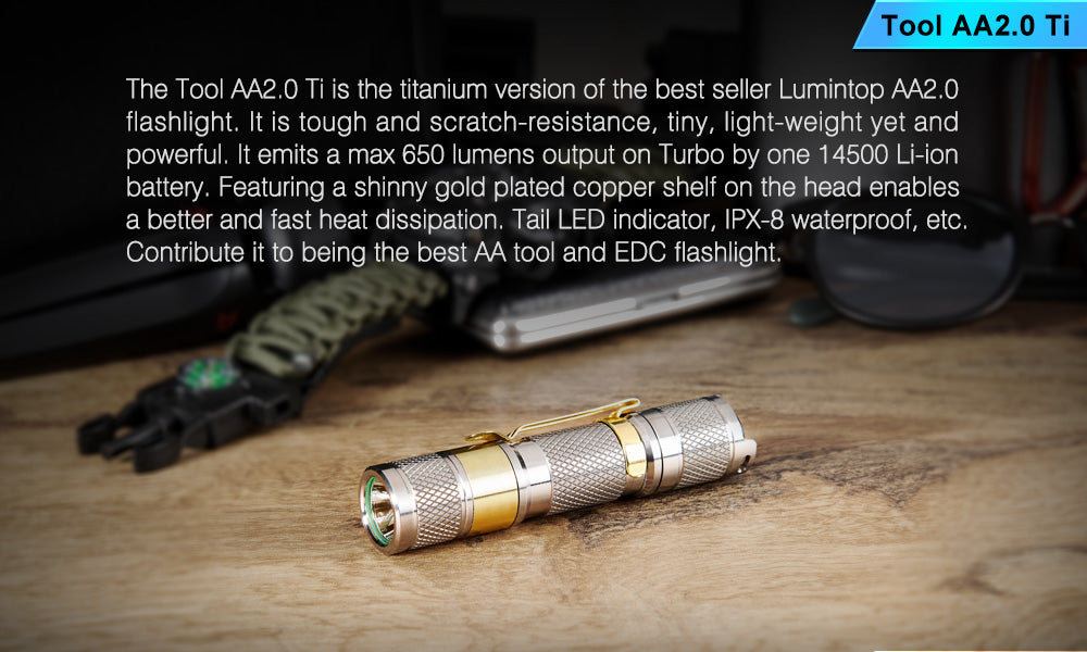 The best seller Lumintop Tool AA2.0 Ti flashlight