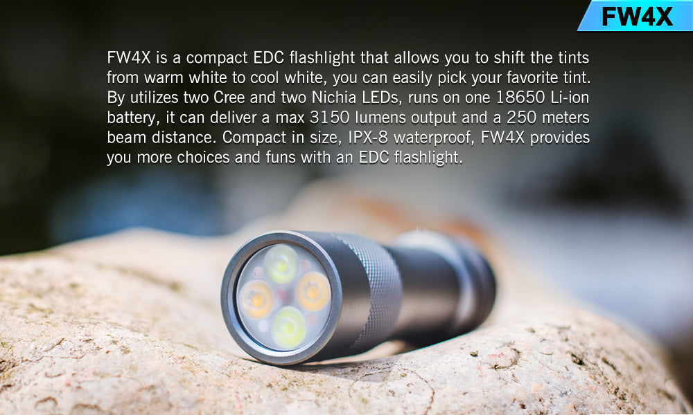 FW4X is a compact EDC flashlight