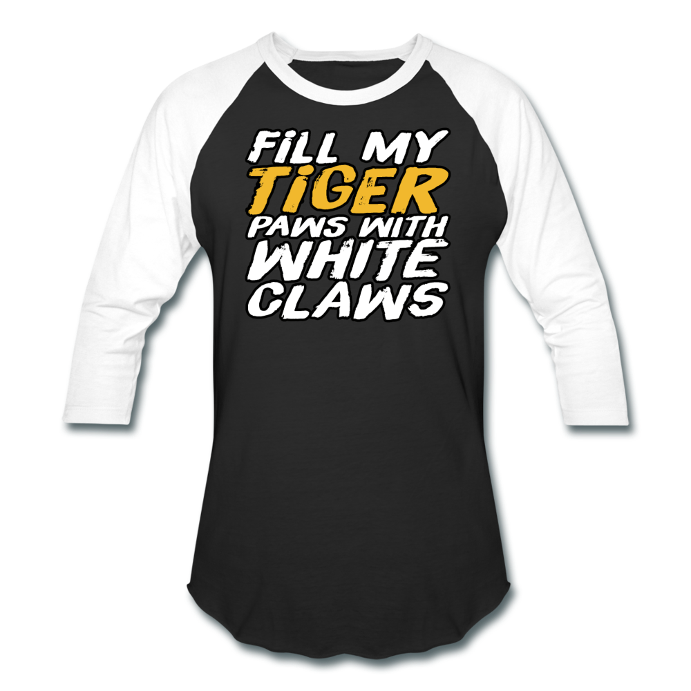 Fill My TIger Paws with White Claws - Baseball T-Shirt