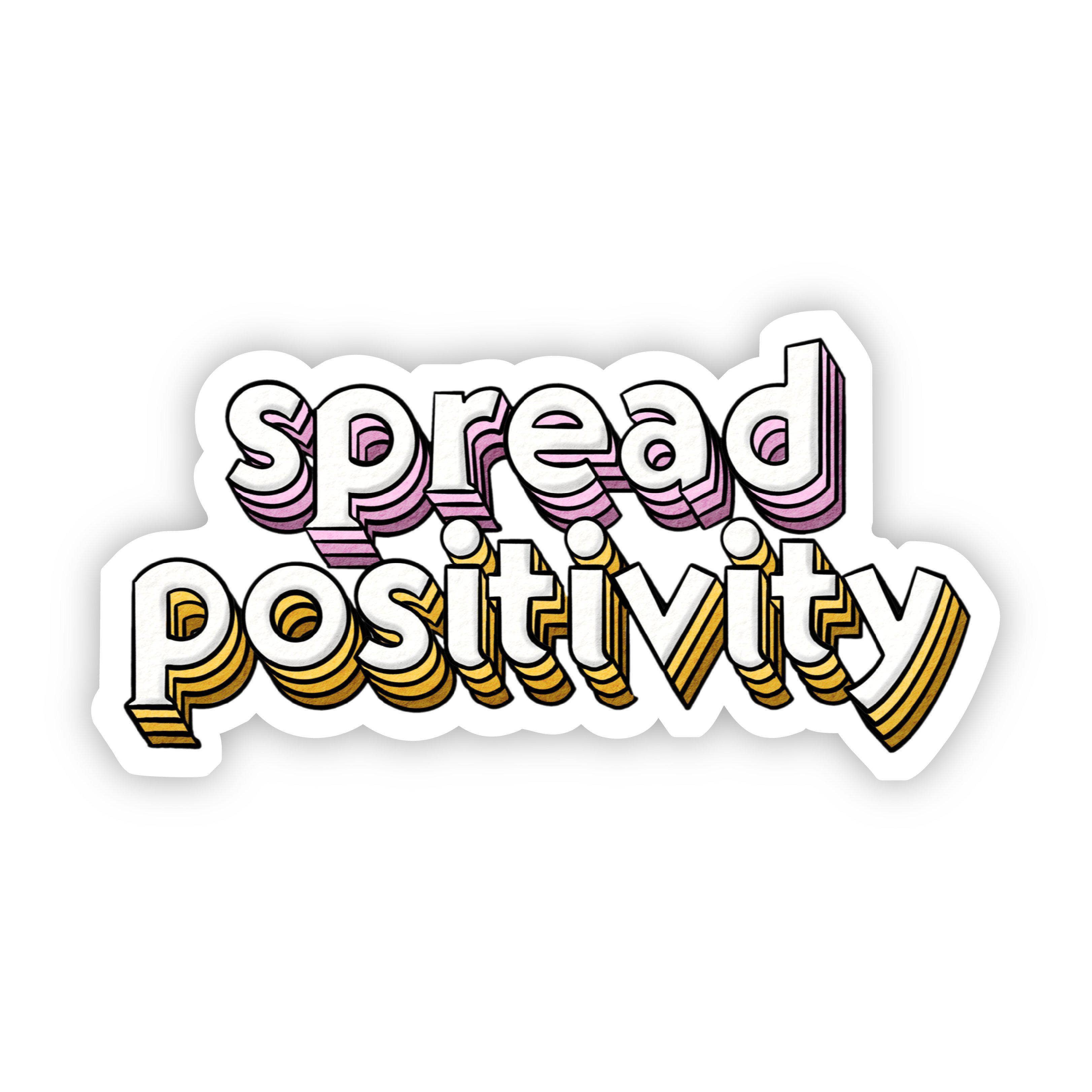 Spread Positivity Lettering Sticker