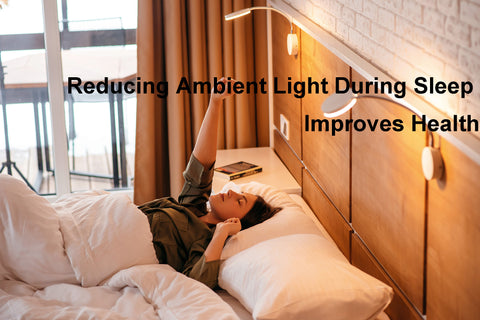 Hebrsea Blogs 14 Reducing Ambient Light During Sleep Improves Health