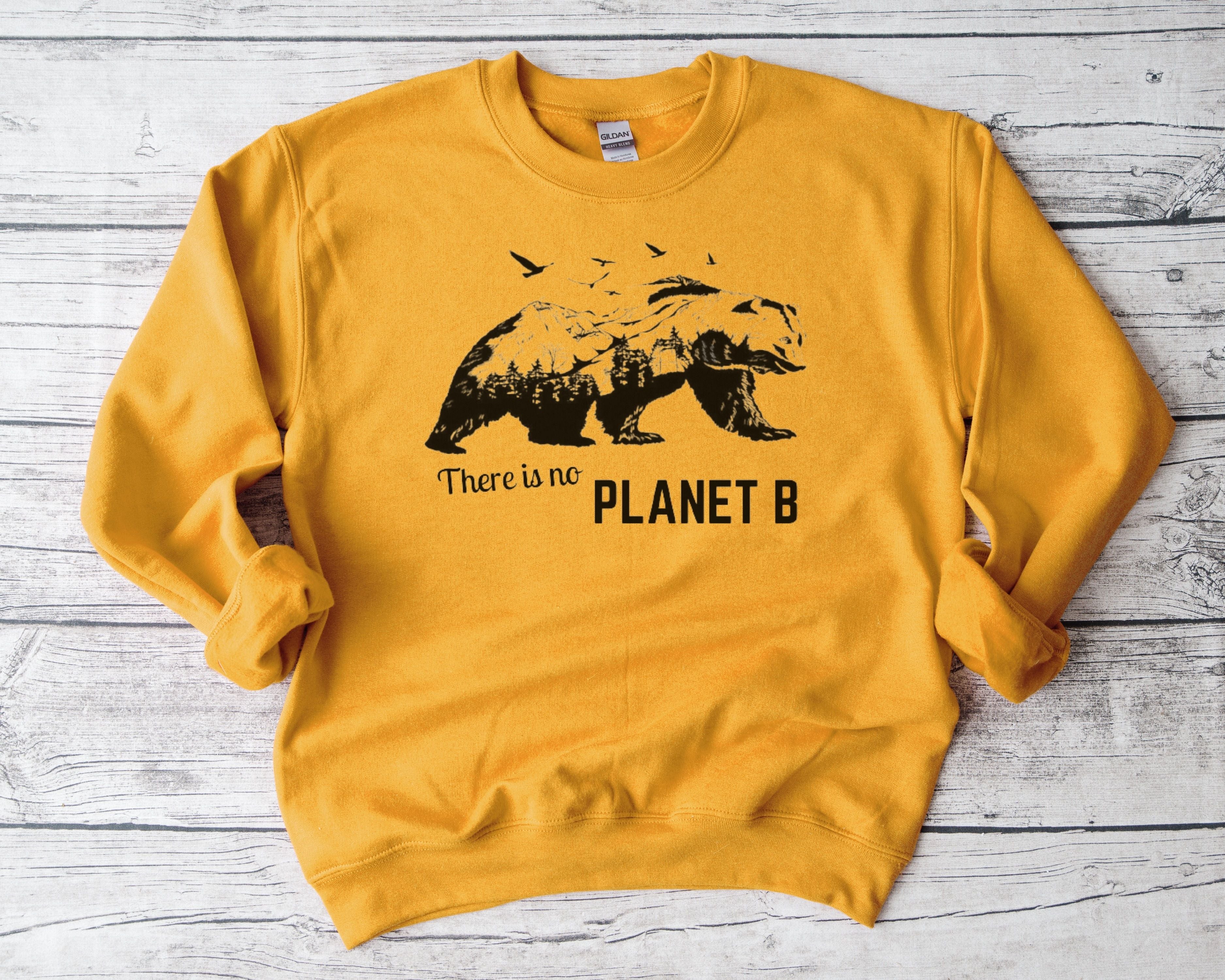 No Planet B Sweatshirt