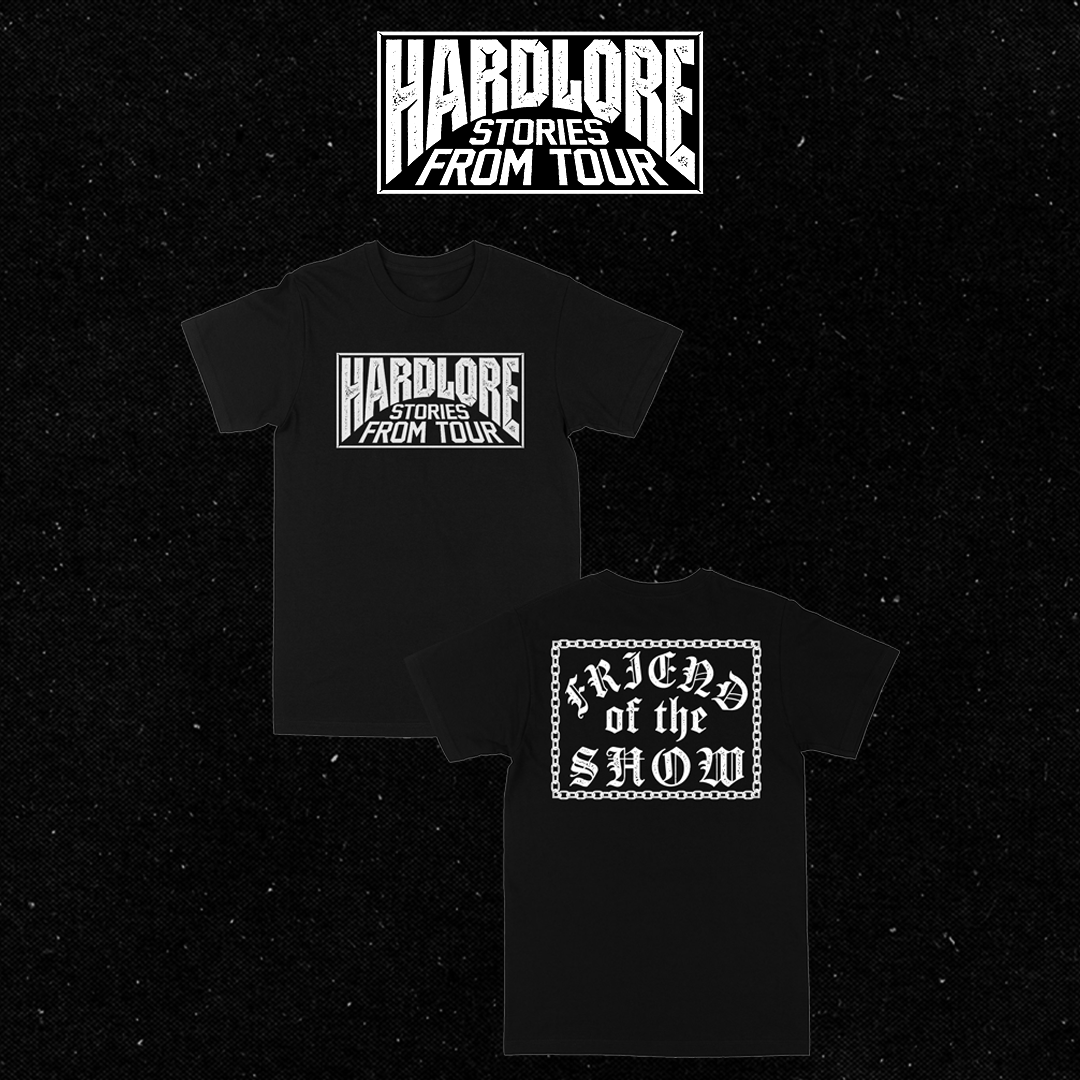  Hardlore “Friend of the Show” Shirt 