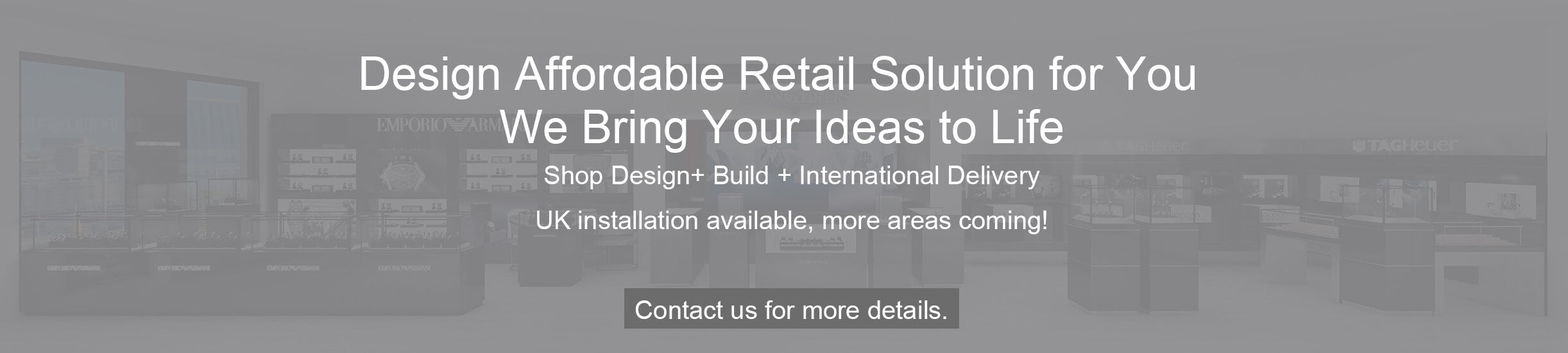 design affordable retail solution for you we bring your ideas to life
