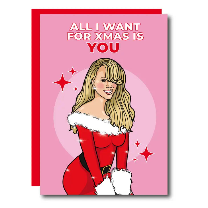 Card - All I Want For Xmas Is You