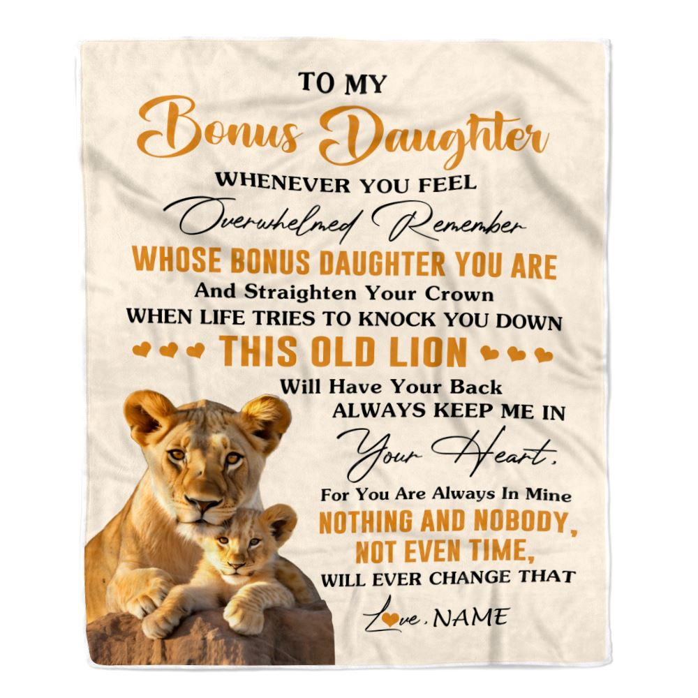 Personalized To My Bonus Daughter Blanket From Stepmom Whenever You Fell Overwhelmed Lion Stepdaughter Birthday Gifts Christmas Customized Fleece Blanket