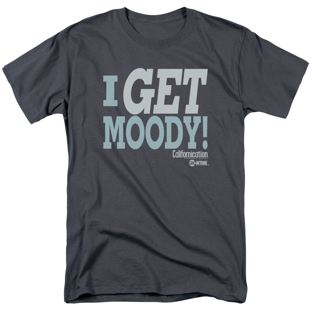 Californication I Get Moody Mens T Shirt Charcoal