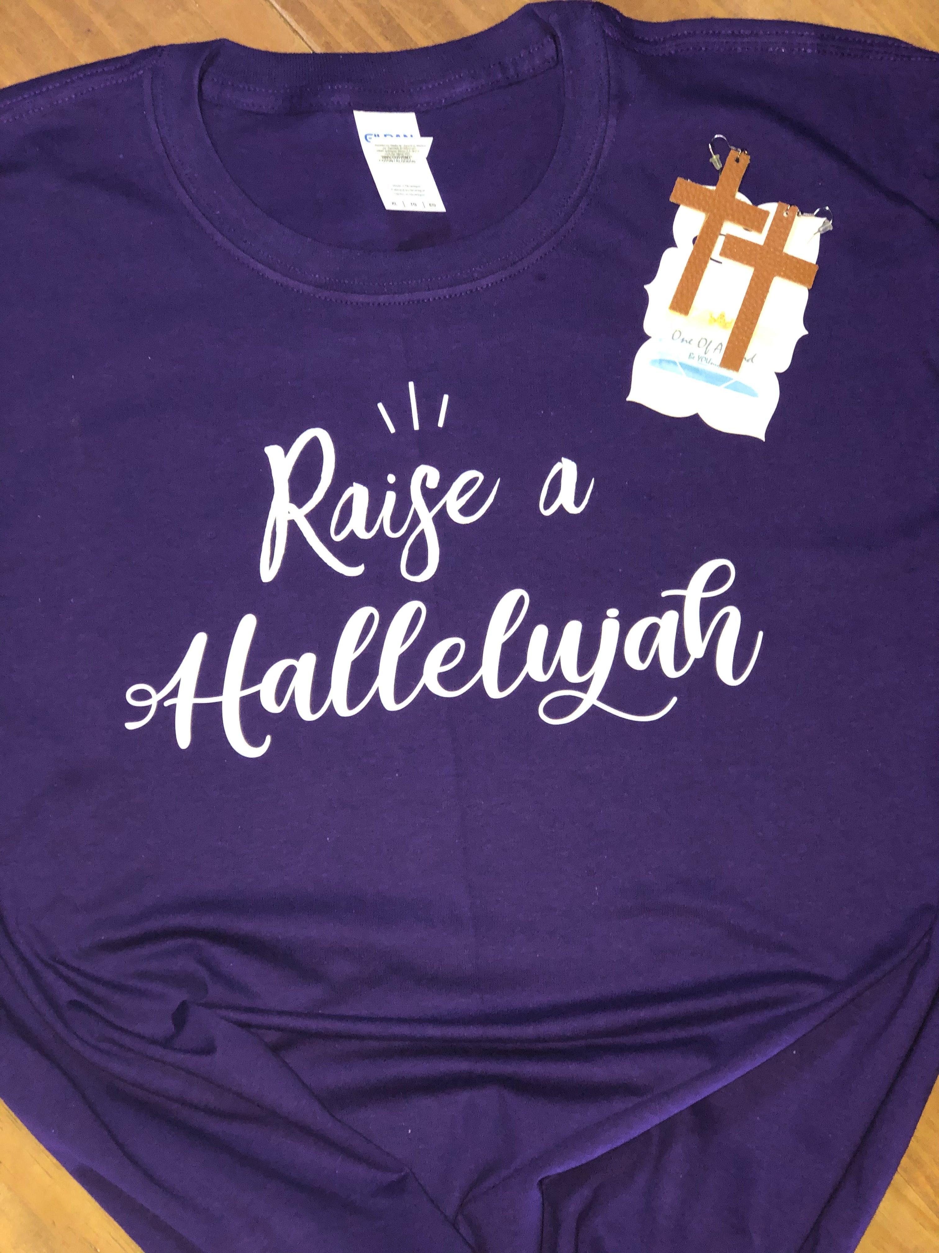 Raise A Hallelujah Tshirt