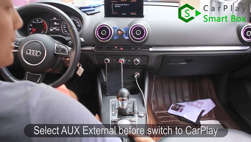 19.Select AUX external before switch to CarPlay.