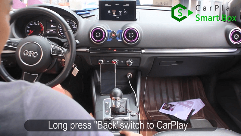20.Long press ''Back'' switch to CarPlay.