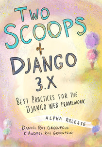 Two Scoops of Django 3.x: Best Practices for the Django Web Framework-finelybook