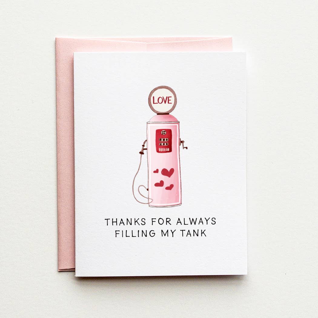 Fill My Tank Love Card