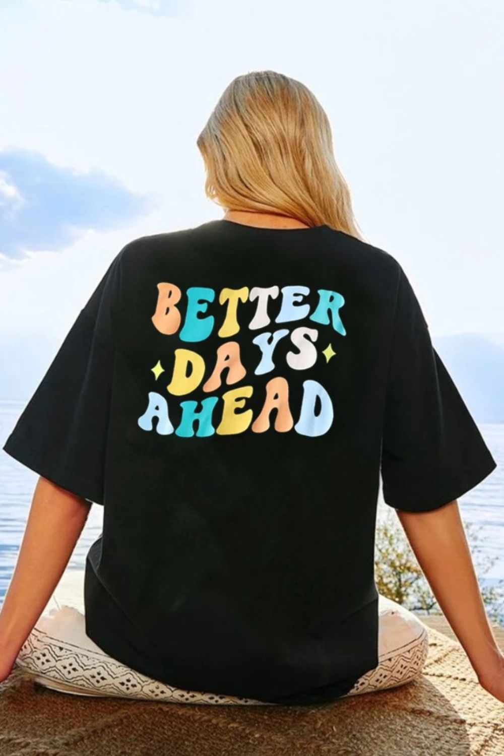 Better Days Ahead Graphic Tee