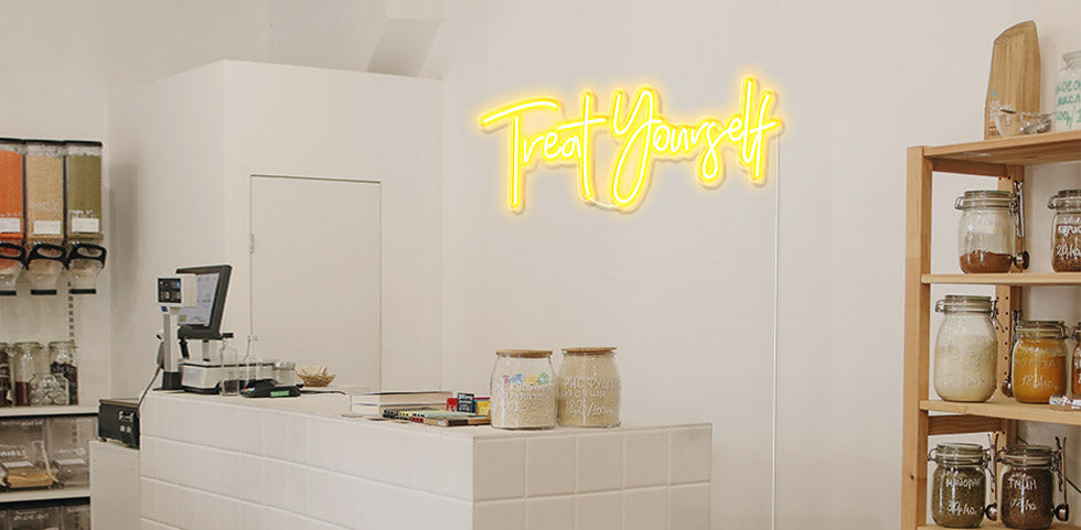 Treat Yourself neon signs