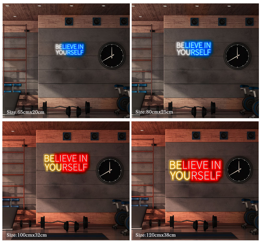 Believe in Yourself neon sign